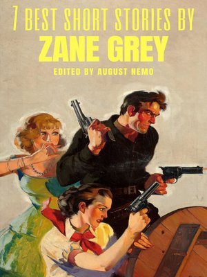 cover image of 7 best short stories by Zane Grey